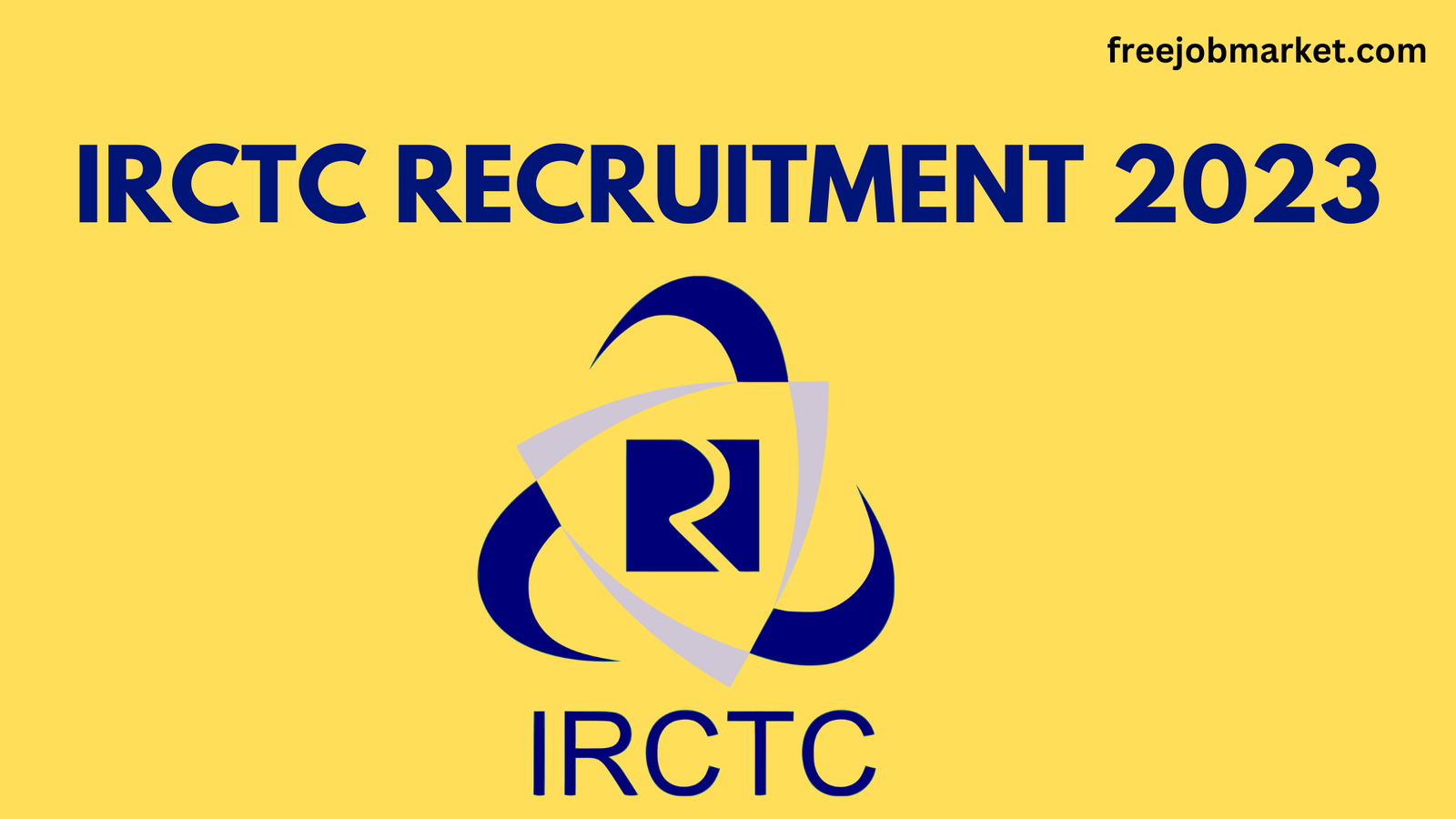 IRCTC Recruitment 2023 – Computer Operator and Programming Assistant (COPA) Post – 9 Vacancies